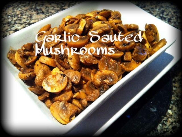 Sauteed Garlic Mushrooms