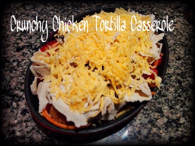 Crunchy Chicken Tortilla Casserole