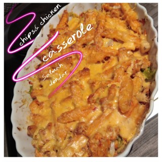 Chicken &chips Casserole