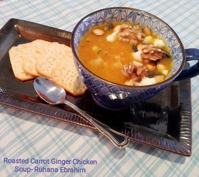 Roasted Carrot Ginger Chicken Soup recipe by Ruhana Ebrahim