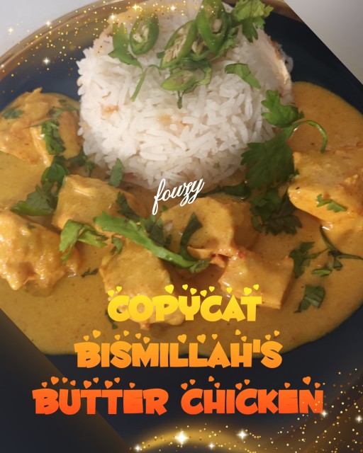 Copycat Bismillah's Butter Chicken