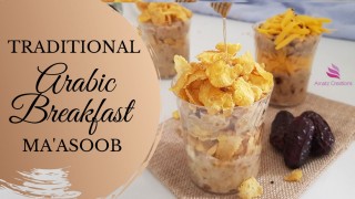 Masoob - Arabic Breakfast
